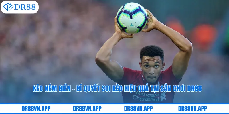 Kèo Ném Biên - Bí Quyết Soi Kèo Hiệu Quả Tại Sân Chơi DR88